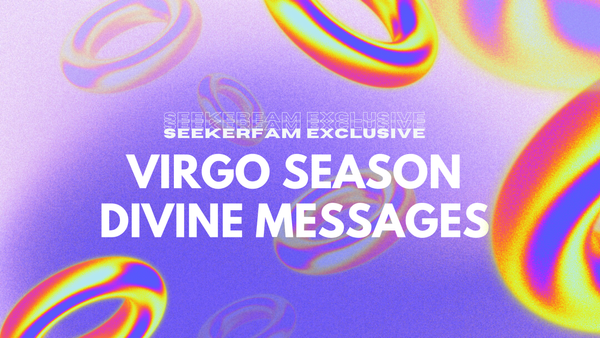 Seekerfam Pick A Card: Virgo Season Divine Messages